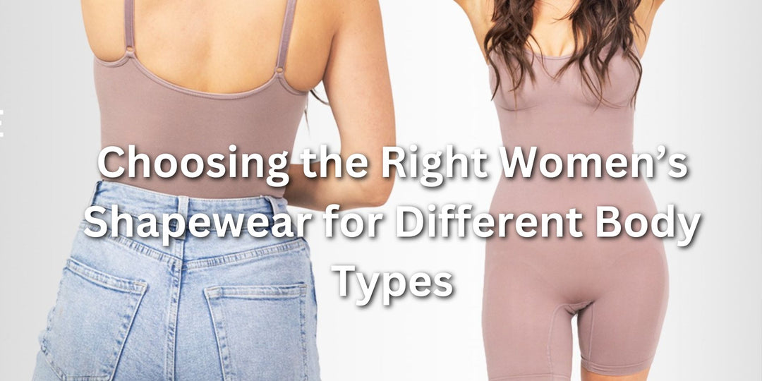 Choosing the Right Women’s Shapewear for Different Body Types - Shape Clothing